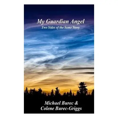 My Guardian Angel - Burec-Griggs, Colene a Burec, Michael