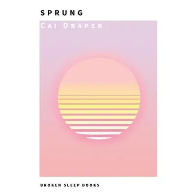 Sprung - Draper, Cai