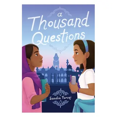 Thousand Questions - Faruqi, Saadia