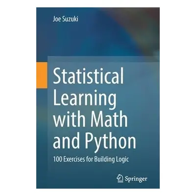 Statistical Learning with Math and Python - Suzuki, Joe