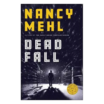 Dead Fall - Mehl, Nancy