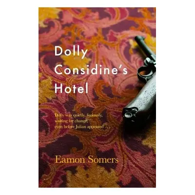 Dolly Considine's Hotel - Somers, Eamon