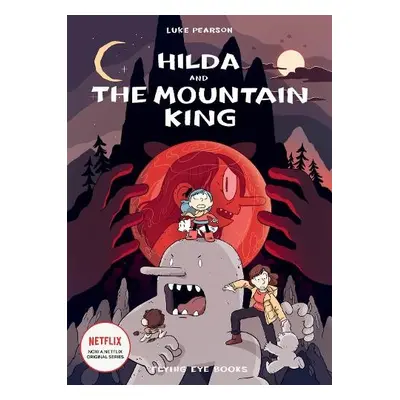 Hilda and the Mountain King - Pearson, Luke