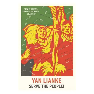 Serve the People! - Lianke, Yan