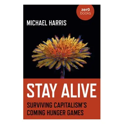 Stay Alive - Harris, Michael