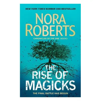 Rise of Magicks - Roberts, Nora