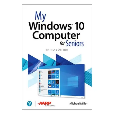 My Windows 10 Computer for Seniors - Miller, Michael