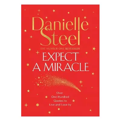 Expect a Miracle - Steel, Danielle