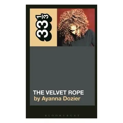 Janet Jackson's The Velvet Rope - Dozier, Ayanna (Independent Scholar, USA)