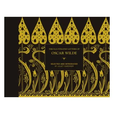 Illustrated letters of Oscar Wilde - Gardiner, Juliet