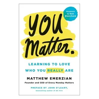 You Matter. - Emerzian, Matthew