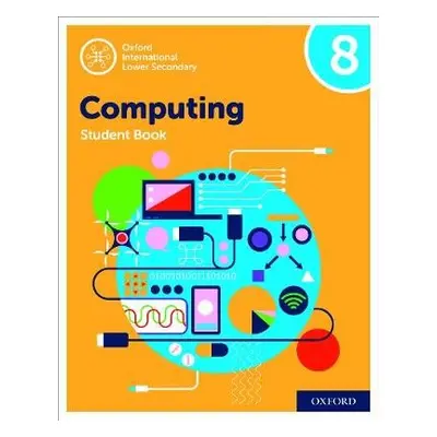 Oxford International Computing: Oxford International Computing Student Book 8 - Page, Alison a H