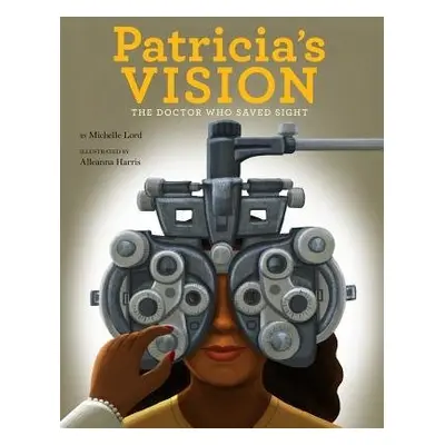 Patricia's Vision - Lord, Michelle