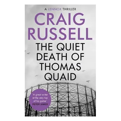 Quiet Death of Thomas Quaid - Russell, Craig