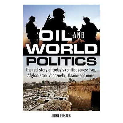 Oil and World Politics - Foster, John