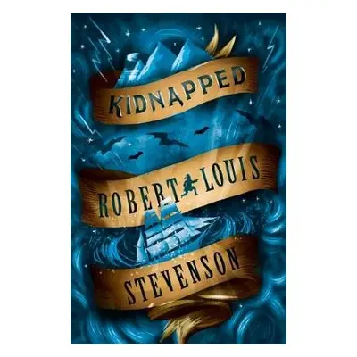 Kidnapped - Stevenson, Robert Louis