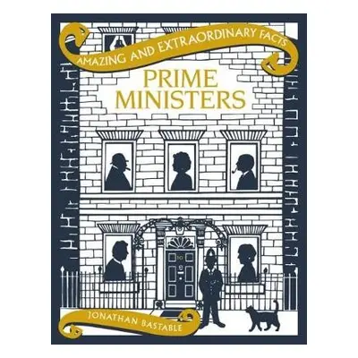 Prime Ministers - Bastable, Jonathan