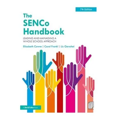 SENCo Handbook - Cowne, Elizabeth (Institute of Education, University of London, UK) a Frankl, C