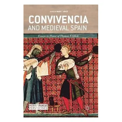 Convivencia and Medieval Spain