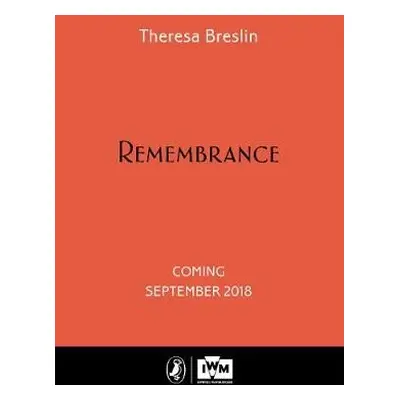 Remembrance - Breslin, Theresa