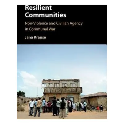 Resilient Communities - Krause, Jana (Universiteit van Amsterdam)