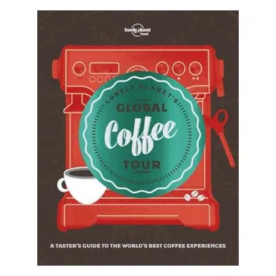 Lonely Planet's Global Coffee Tour - Food