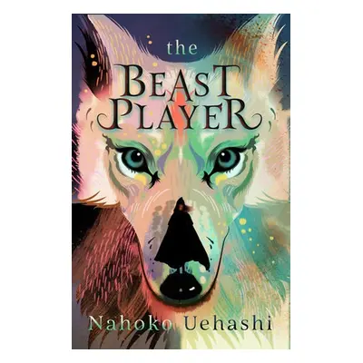 Beast Player - Uehashi, Nahoko