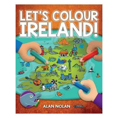 Let's Colour Ireland! - Nolan, Alan