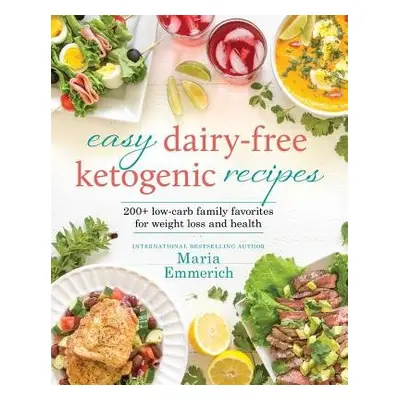 Easy Dairy-Free Keto - Emmerich, Maria