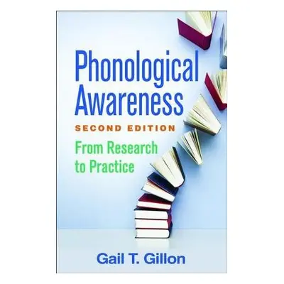 Phonological Awareness, Second Edition - Gillon, Gail T.