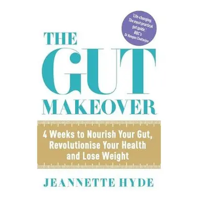 Gut Makeover - Hyde, Jeannette