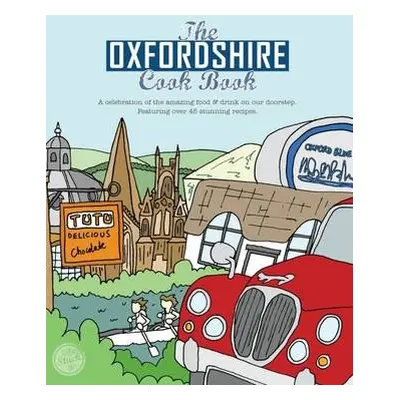 Oxfordshire Cook Book - Eddison, Kate