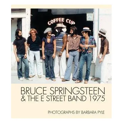 Bruce Springsteen and the E Street Band 1975