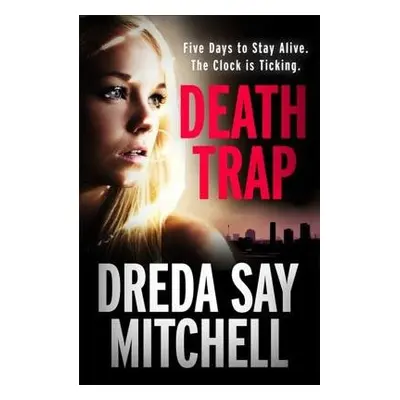 Death Trap - Mitchell, Dreda Say