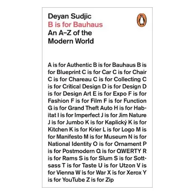 B is for Bauhaus - Sudjic, Deyan