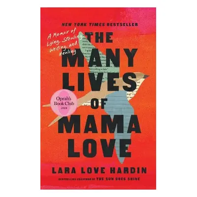 Many Lives of Mama Love (Oprah's Book Club) - Hardin, Lara Love