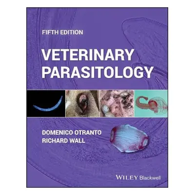 Veterinary Parasitology - Otranto, Domenico (University of Bari, Italy) a Wall, Richard (School 