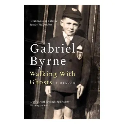 Walking With Ghosts - Byrne, Gabriel