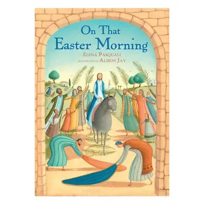 On that Easter Morning - Pasquali, Elena