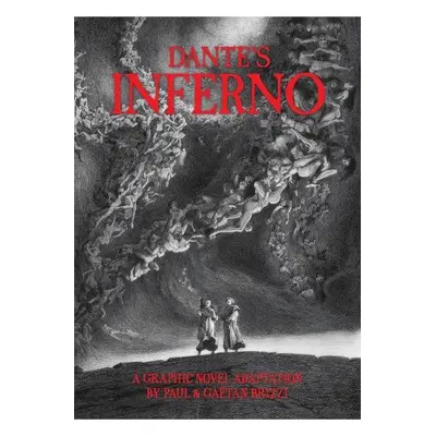 Dante's Inferno: A Graphic Novel Adaptation - Alighieri, Dante