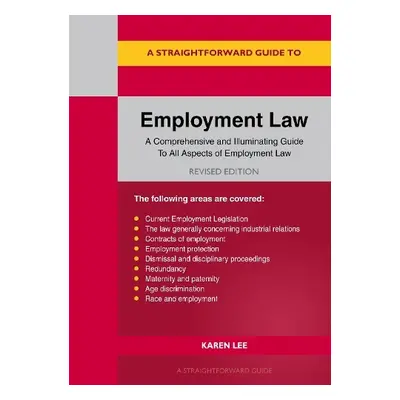 Straightforward Guide to Employment Law - Lee, Karen