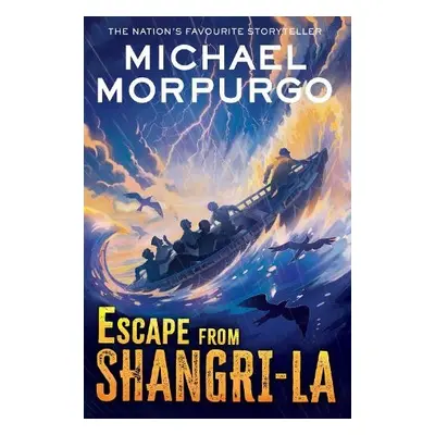 Escape from Shangri-La - Morpurgo, Michael