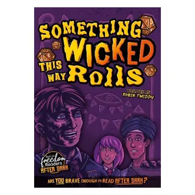 Something Wicked This Way Rolls - Twiddy, Robin