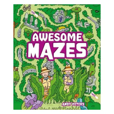 Awesome Mazes - Peters, Andy