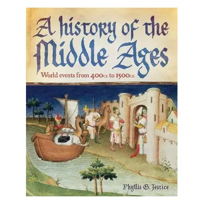 History of the Middle Ages - Jestice, Phyllis