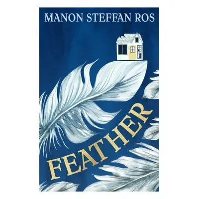 Feather - Steffan Ros, Manon