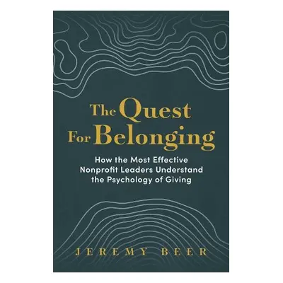 Quest for Belonging - Beer, Jeremy