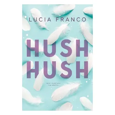 Hush Hush - Franco, Lucia