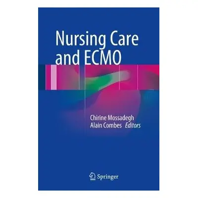 Nursing Care and ECMO