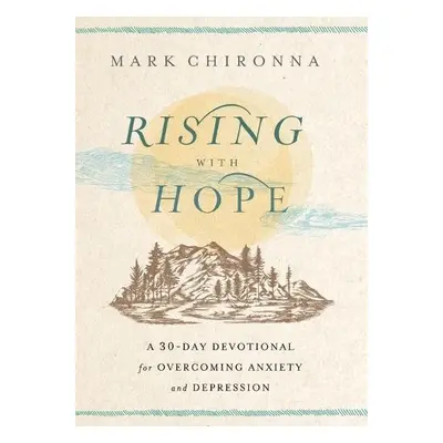 Rising with Hope - Chironna, Mark